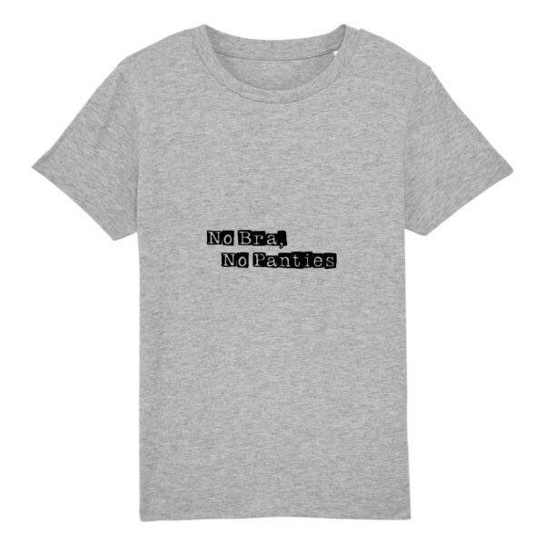 T-shirt Enfant Coton bio - No Bra, No Panties
