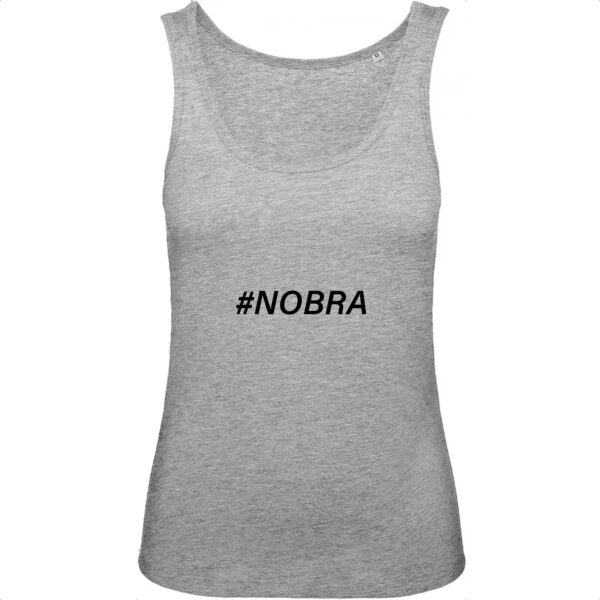 Débardeur Femme 100% Coton BIO - #Nobra