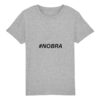 T-shirt Enfant Coton bio - #Nobra