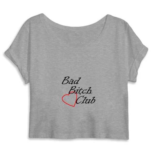 Crop Top Femme 100% Coton BIO - Bad Bitch Club