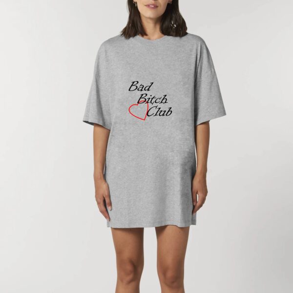 Robe T-shirt Femme 100% Coton BIO - Bad Bitch Club