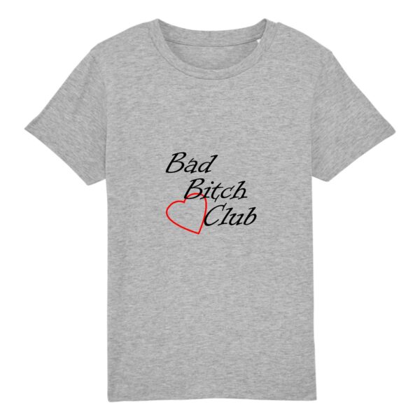 T-shirt Enfant Coton bio - Bad Bitch Club