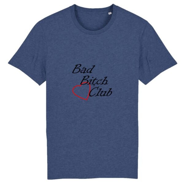 T-shirt Unisexe Coton BIO - Bad Bitch Club