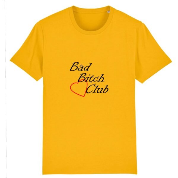 T-shirt Unisexe Coton BIO - Bad Bitch Club