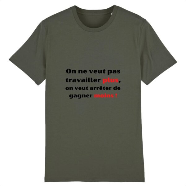 T-shirt Unisexe - Travailler plus, gagner moins