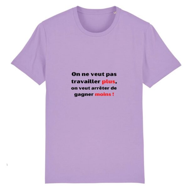 T-shirt Unisexe Coton BIO - Travailler plus, gagner moins