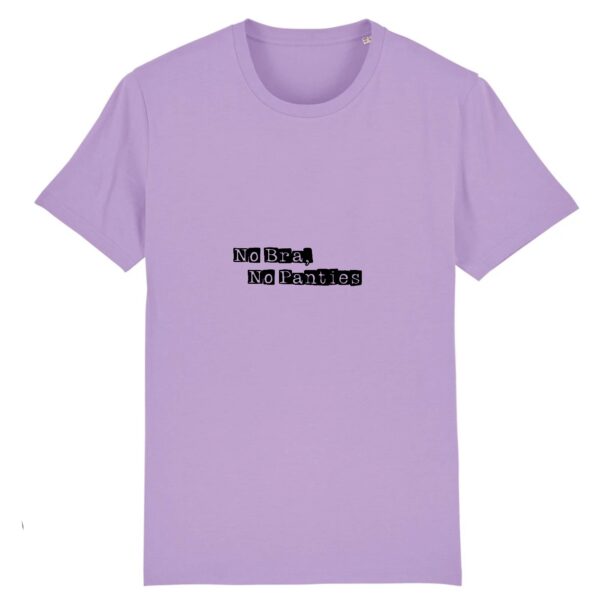 T-shirt Unisexe Coton BIO - No Bra, No Panties