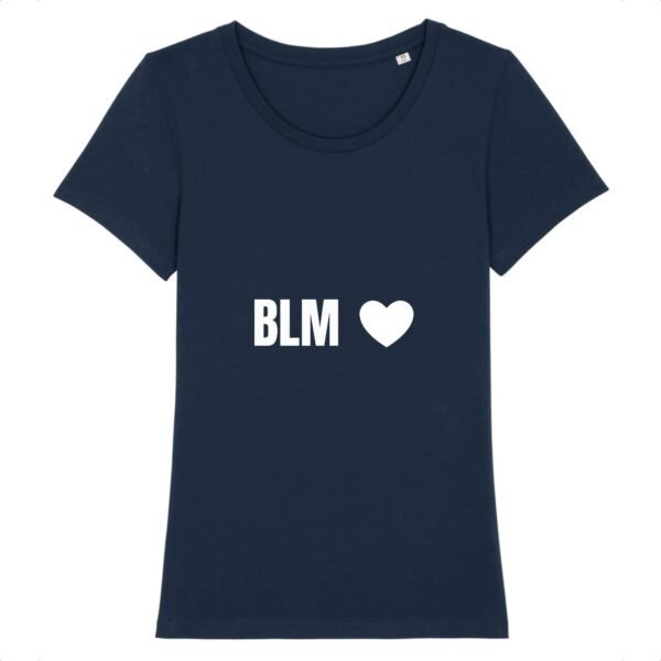 T-shirt Femme 100% Coton BIO - BLM Cœur