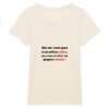 T-shirt Femme 100% Coton BIO - Travailler plus, gagner moins