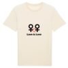 T-shirt Unisexe Coton BIO - Love is Love entre femmes