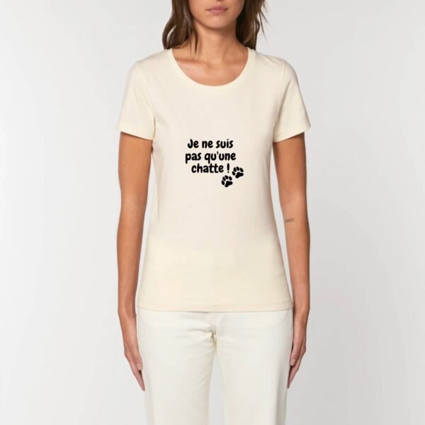 T-shirt Femme 100% Coton BIO - Je ne suis pas qu'une chatte