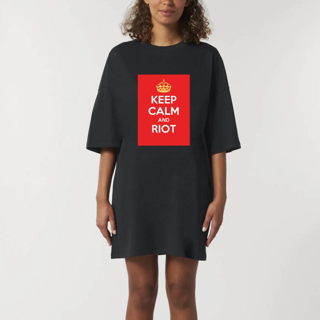 Robe T-shirt Femme 100% Coton BIO - Keep Calm and Riot