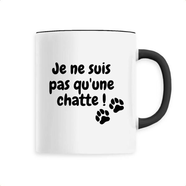 Mug céramique - Je ne suis pas qu'une chatte