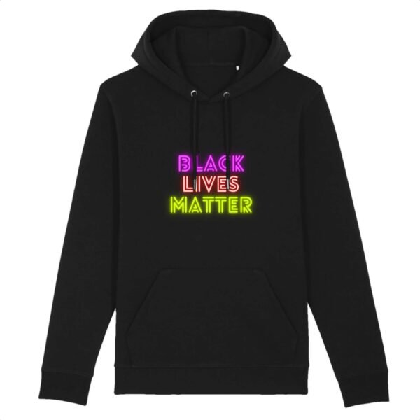 Sweat à capuche BIO Unisexe - Black Lives Matter Neon
