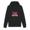 Sweat à capuche BIO Unisexe - Black Lives Matter Neon