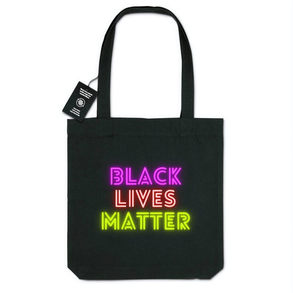 Totebag BIO 100% recyclé - Black Lives Matter Neon