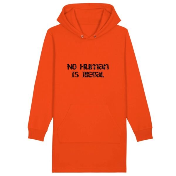 Robe à capuche - No Human Is Illegal