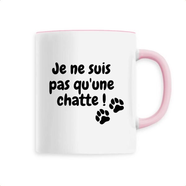 Mug céramique - Je ne suis pas qu'une chatte