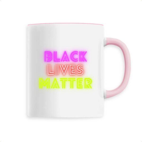 Mug céramique - Black Lives Matter Neon