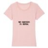 T-shirt Femme 100% Coton BIO - No Human Is Illegal