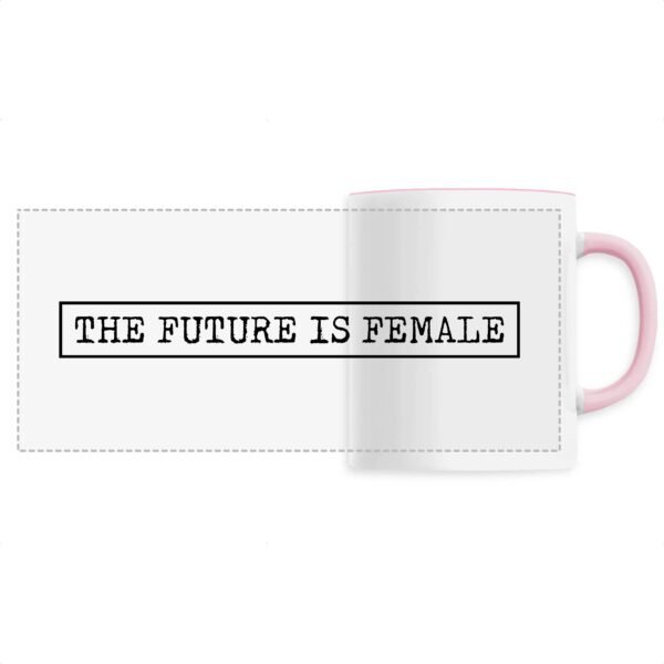 Mug céramique (Impression panoramique) - The Future Is Female