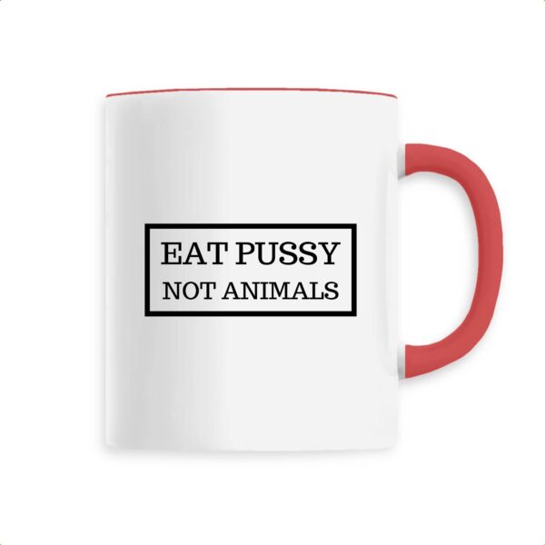 Mug céramique - Eat Pussy, not animals