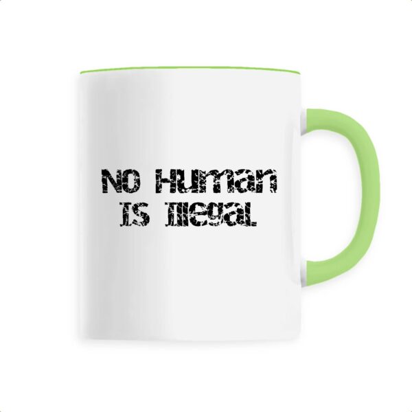 Mug céramique - No Human Is Illegal